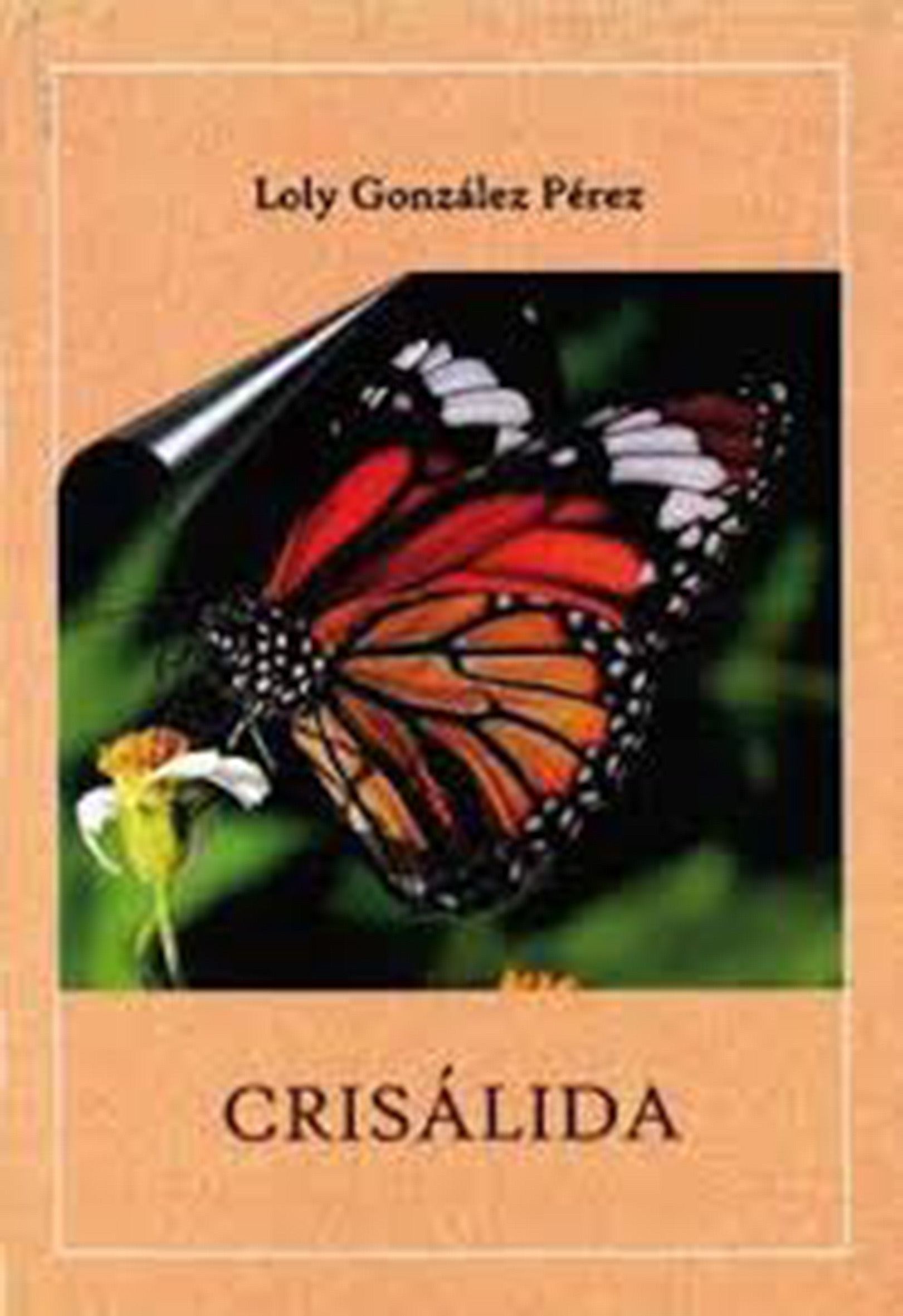 Crisálida_Loly González Pérez