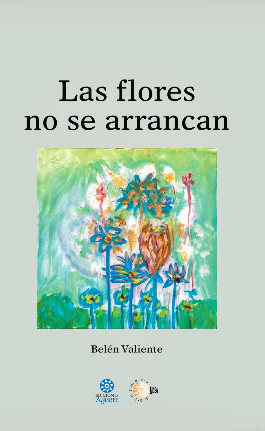 Las_flores_no_se_arrancan