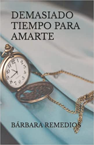 Demasiado-tiempo-para-amarte
