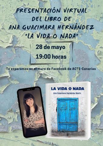 Presentación "La vida o nada" de Ana Guacimara Hernández